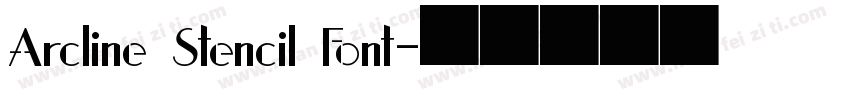 Arcline Stencil Font字体转换
